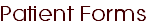 Patient Forms